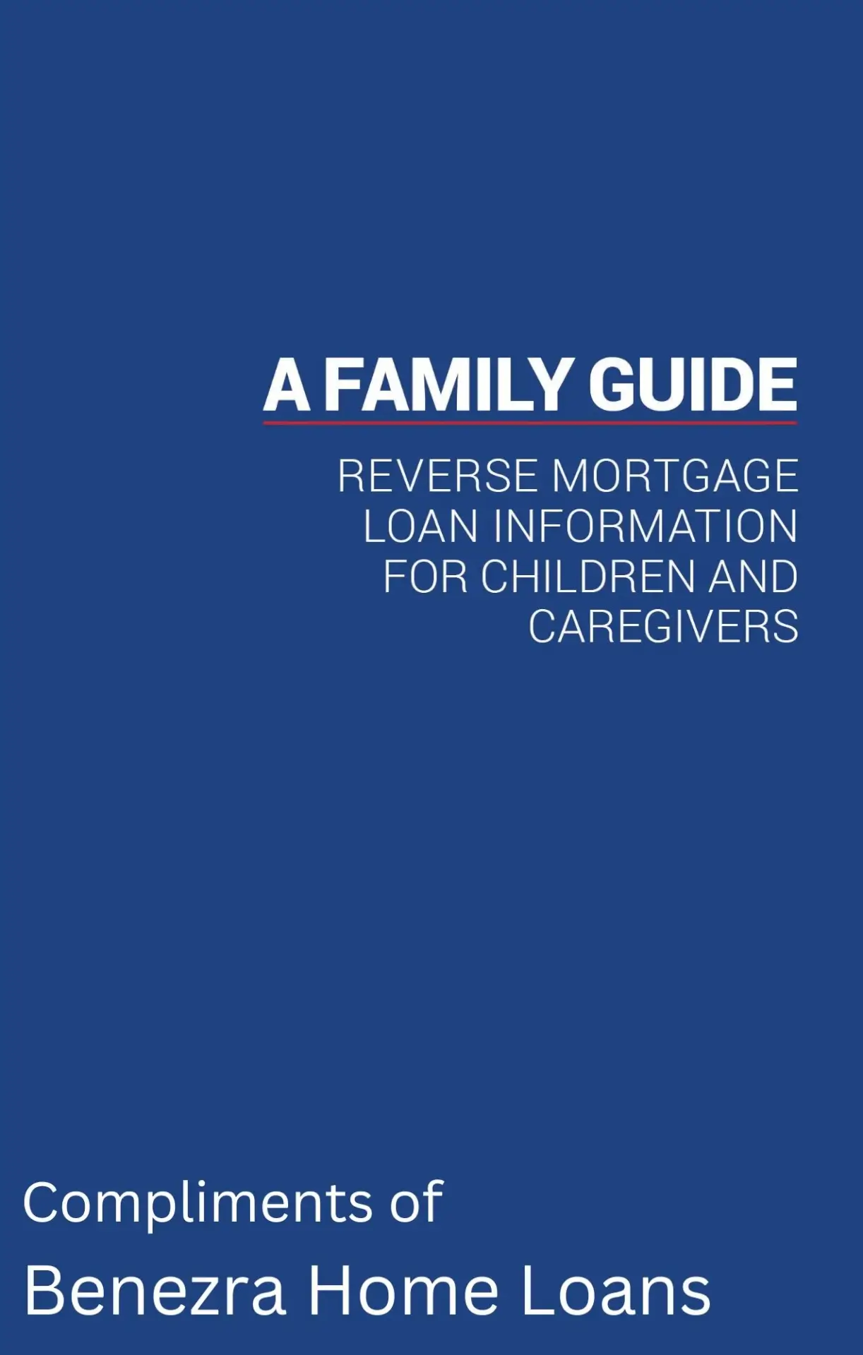 Reverse Mortgage Loan | A Family Guide